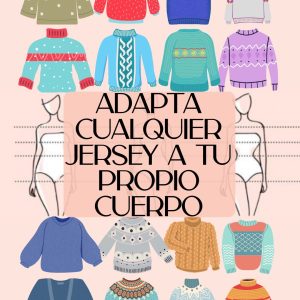 ADAPTA CUALQUIER JERSEY A TU PROPIO CUERPO - Taller en directo 4 de octubre